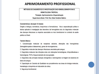 APRIMORAMENTO PROFISSIONAL
 