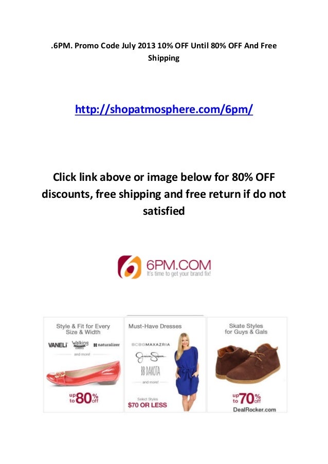 .6PM. Promo Code July 2013 10 OFF Until 80 OFF And Free Shipping