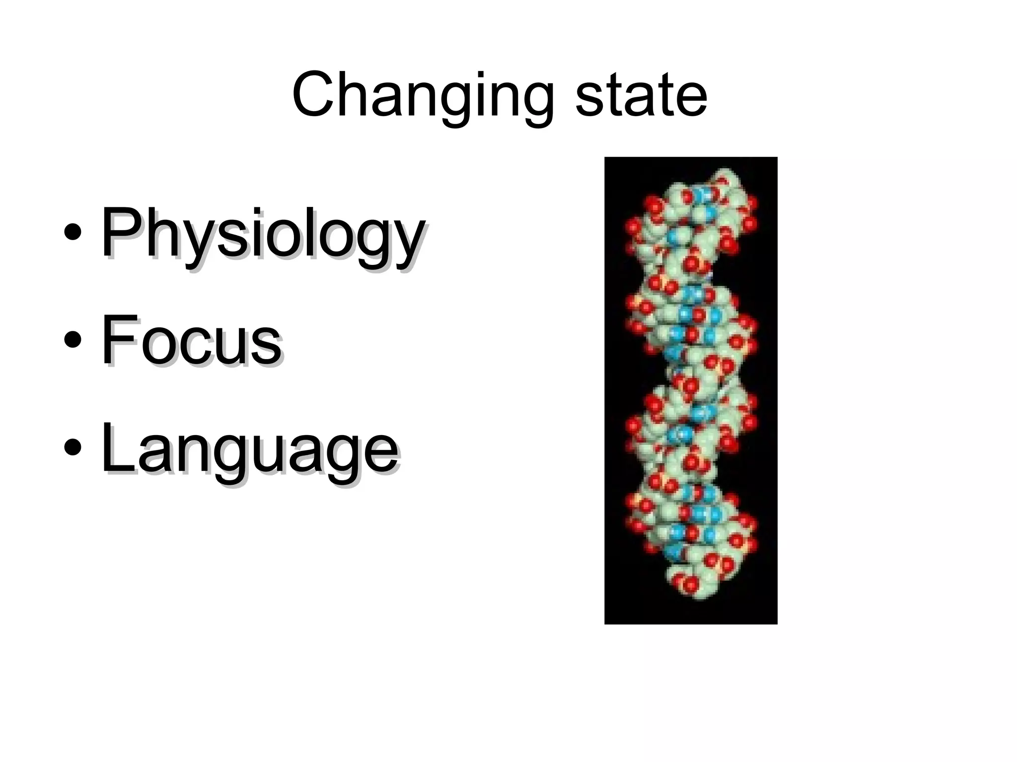 Changing state  Physiology Focus Language 