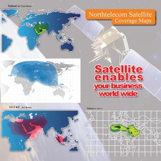Satellite 
enables 
your business 
world wide 
 