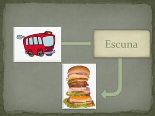 Escuna
 