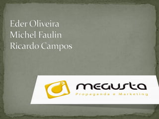 Escuna - MeGusta Propaganda e Marketing