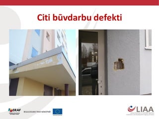 Citi būvdarbu defekti
 