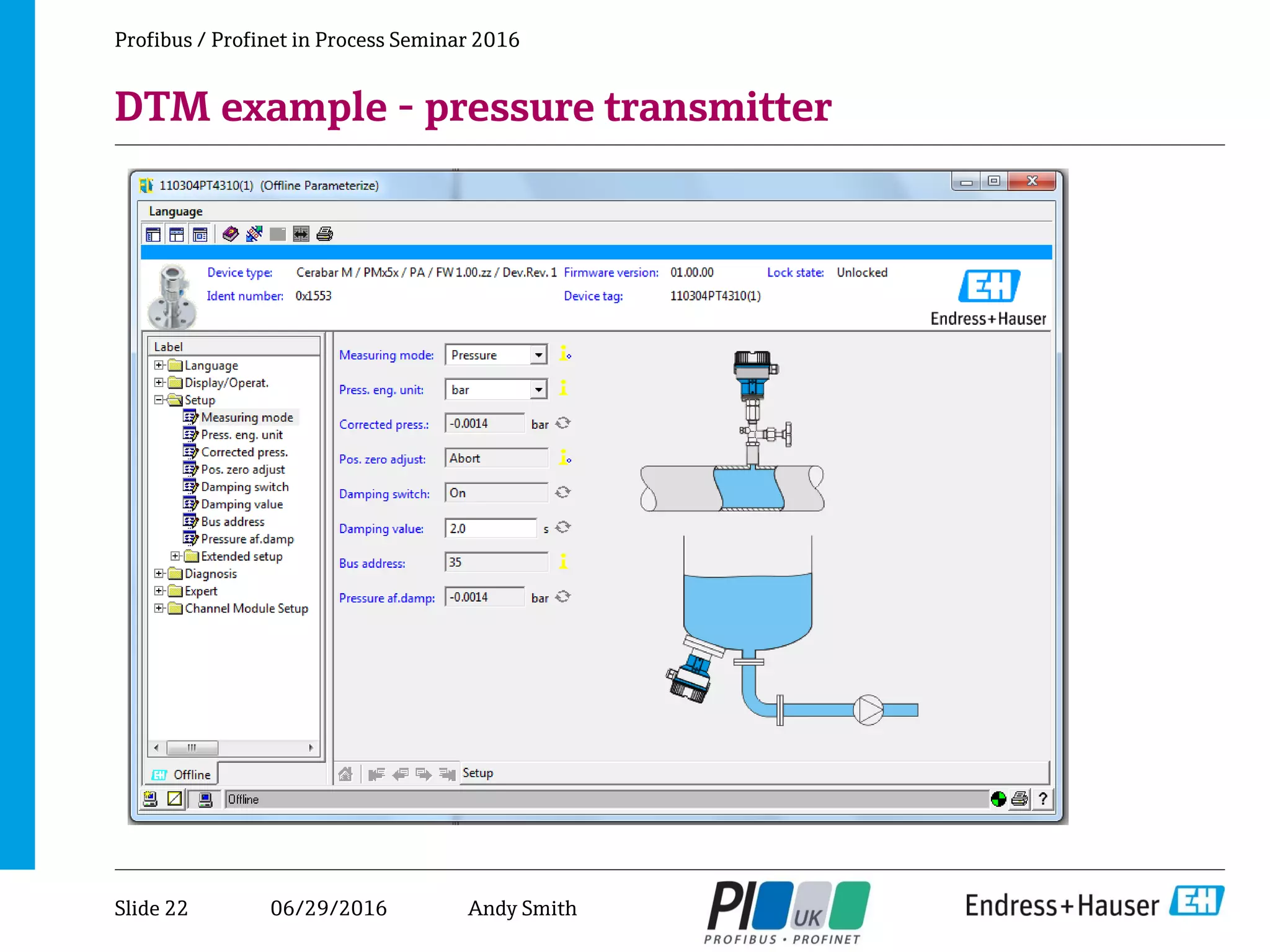 06/29/2016
DTM example - pressure transmitter
Profibus / Profinet in Process Seminar 2016
Slide 22 Andy Smith
 