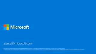 ataeval@microsoft.com
 