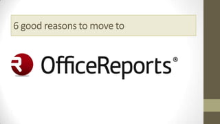 6 good reasons to move to
 