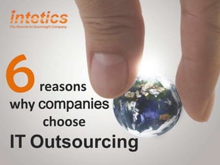 reasons
why
choose
IT Outsourcing
 