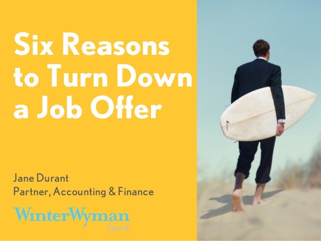 6 Reasons To Turn Down A Job
