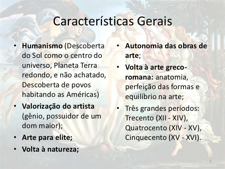 A Característica Que Não Faz Parte Do Pensamento Renascentista é