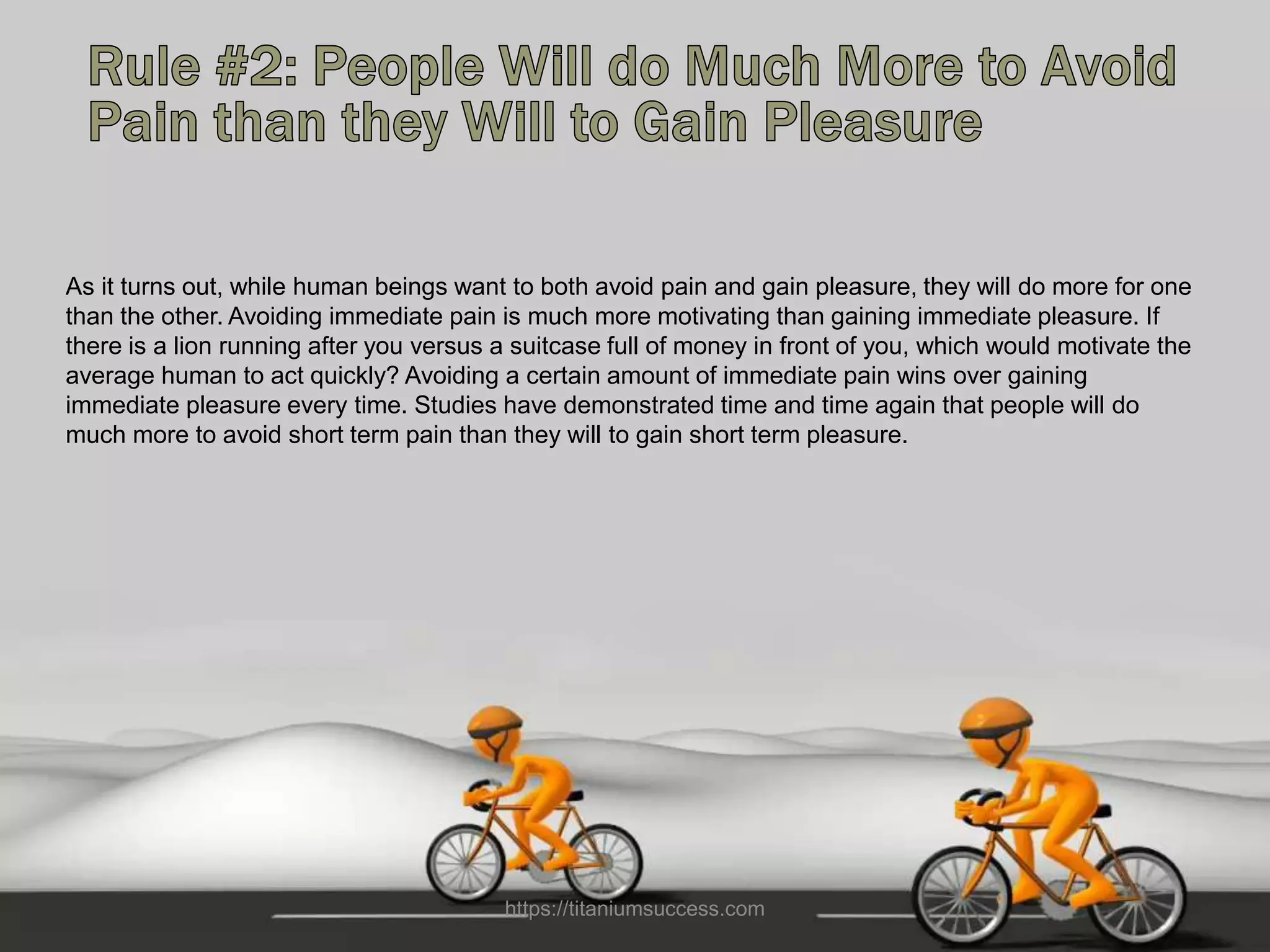 6 rules of pain and pleasure the science behind all human action | PPTX