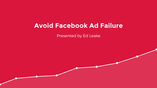 Avoid Facebook Ad Failure
 