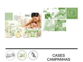 CASES
CAMPANHAS

 