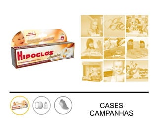 CASES
CAMPANHAS

 