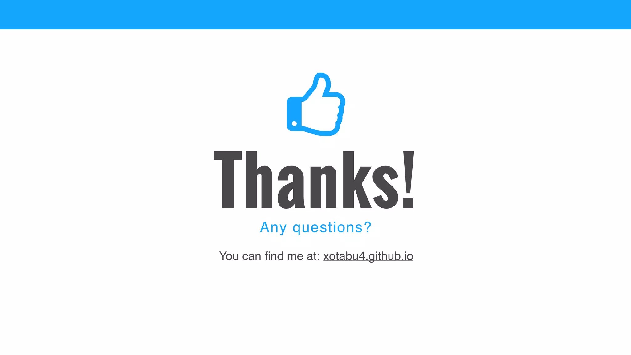 Thanks!
You can find me at: xotabu4.github.io
Any questions?
 