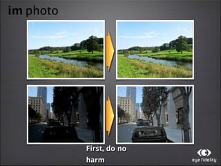 im photo




           First, do no
           harm
 