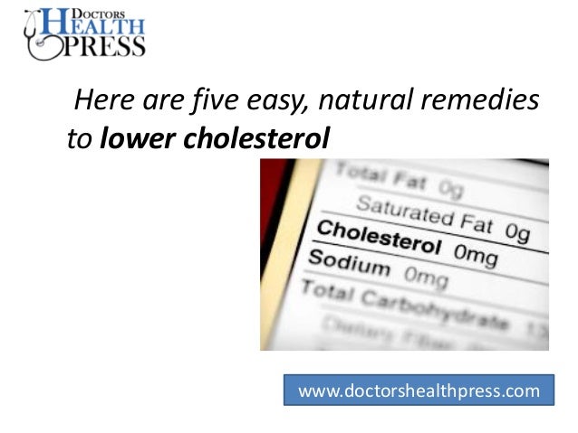 Ways To Lower Cholesterol Natural Remedies Ways To Lower Cholesterol Natural Remedies