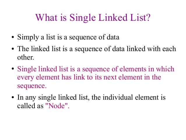 singly linked list singly linked list
