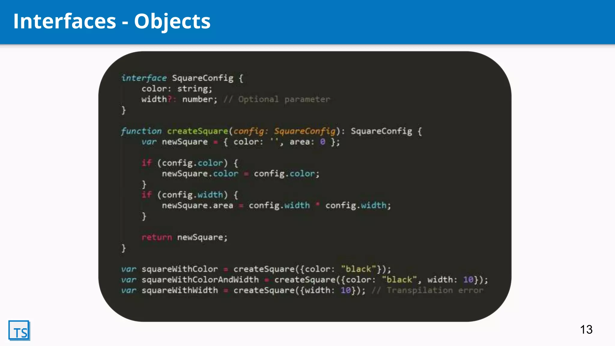 Interfaces - Objects
13
 