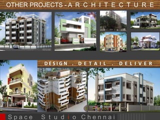 Independent Villas 
Proposed Plan for a farmhouse in Neelangarai, ECR 
S p a c e S t u d i o C h e n n a i 
 