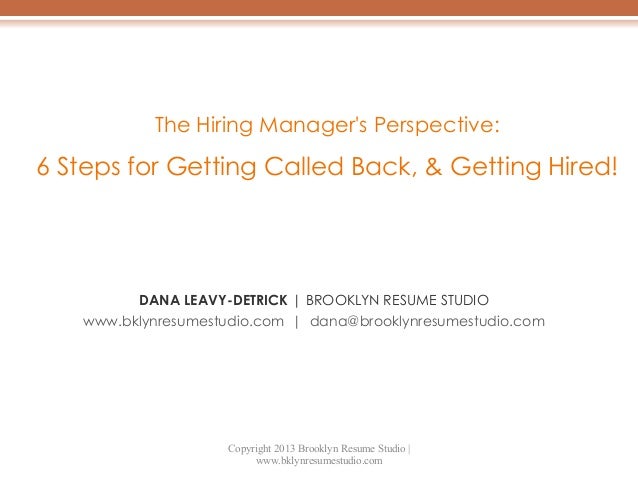 brooklyn resume studio the hiring managers perspective 6 steps for getting called back getting hired - Brooklyn Resume Studio brooklyn resume studio the hiring managers perspective 6 steps for getting called back getting hired - Brooklyn Resume Studio