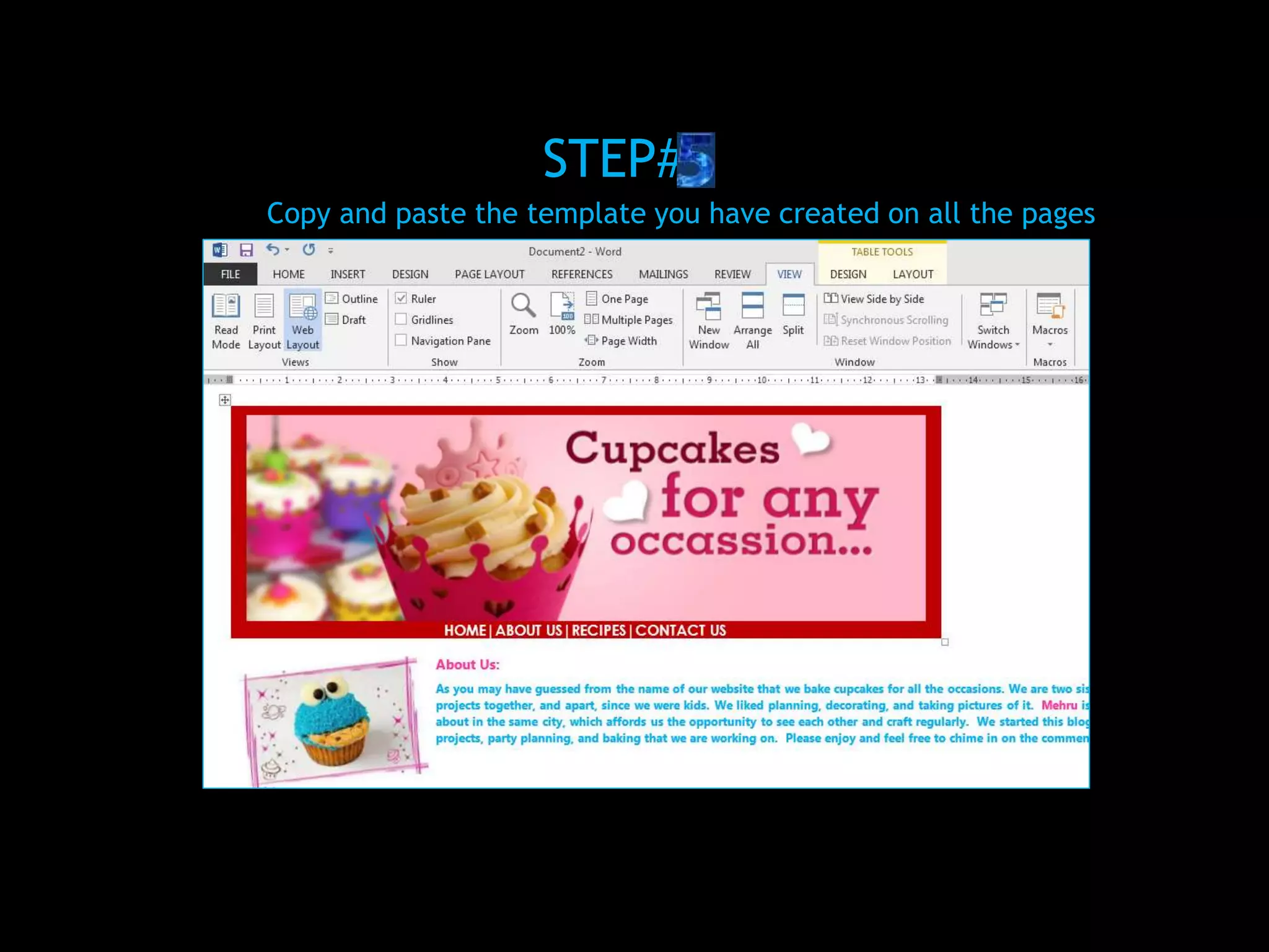 STEP#
Copy and paste the template you have created on all the pages