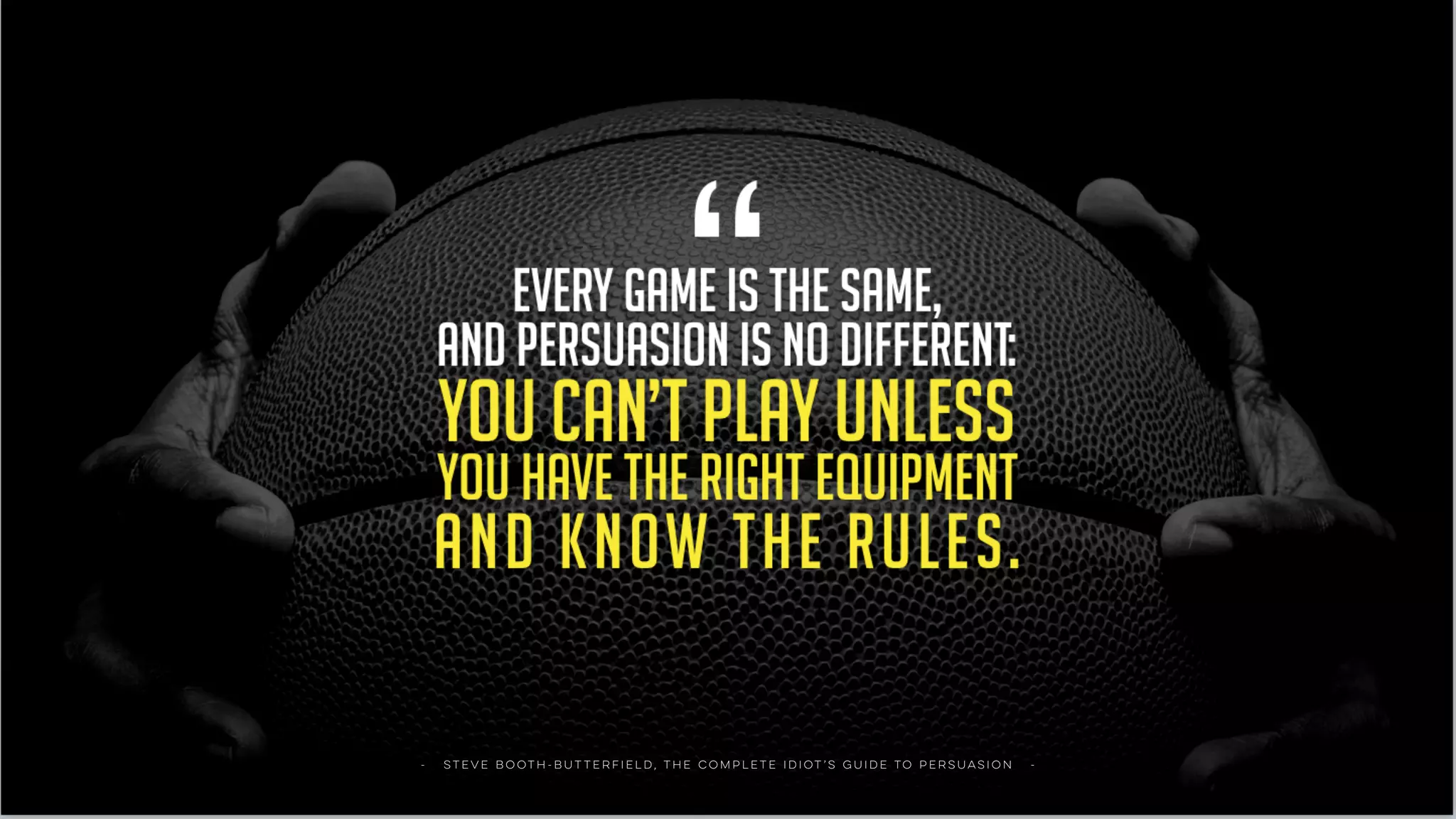 BIT.LY/APCYES
Speaking of persuasion… 
 
Have you signed up for my  
free video crash course  
(on Mastering the Art of  
Persuasive Communication) yet?
 