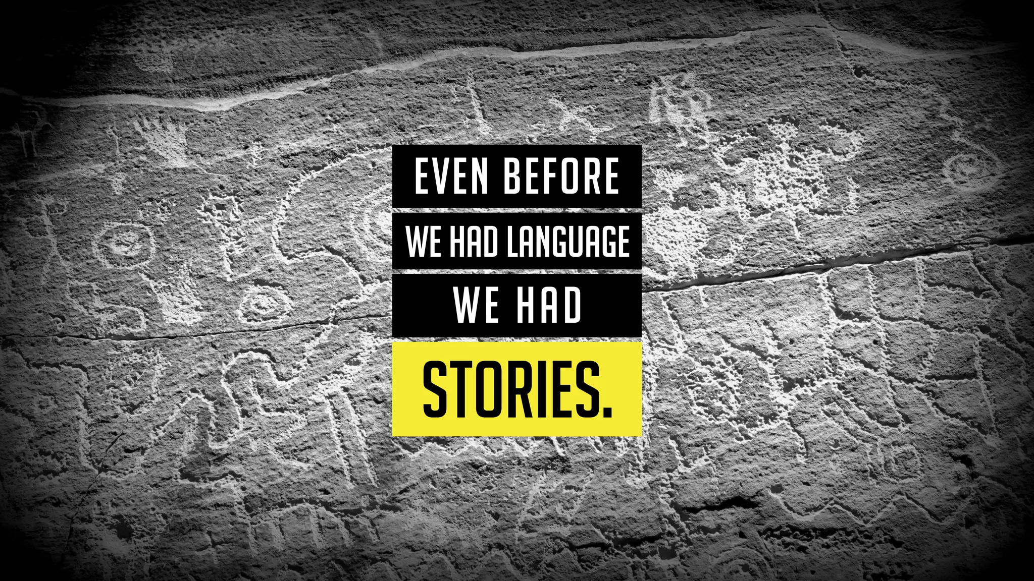 Stories have heros…
heroes.
stories have
 