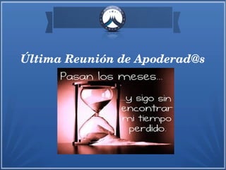 Última Reunión de Apoderad@s