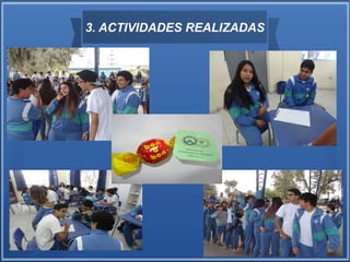 3. ACTIVIDADES REALIZADAS