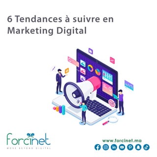 6 Tendances à suivre en Marketing Digital - FORCINET.pdf