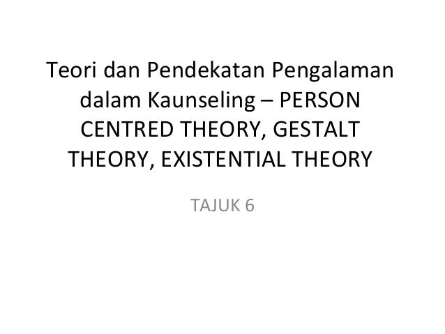 Psikologi Kaunseling Teori Dan Pendekatan Pengalaman Dalam Kaunseling