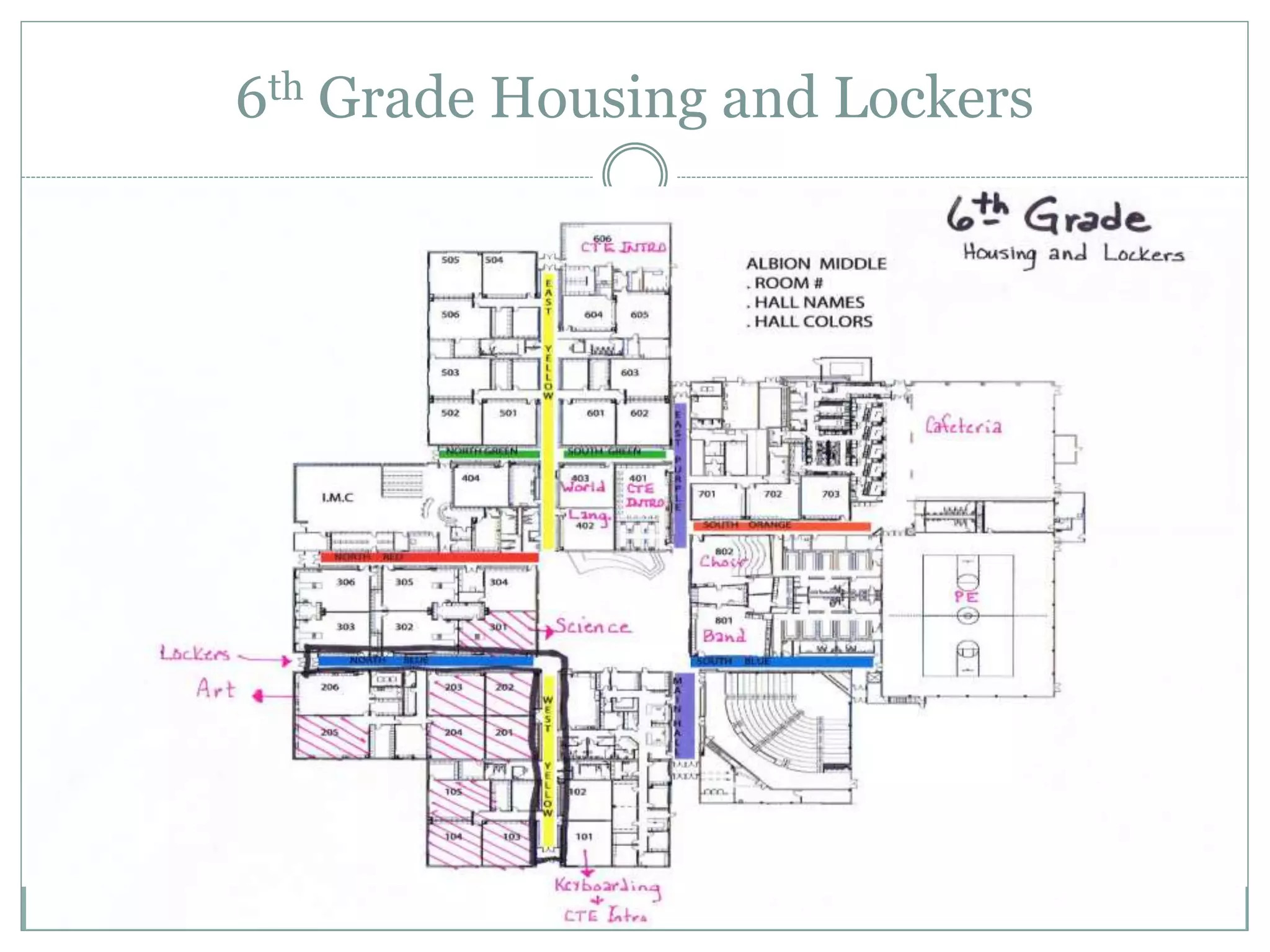 6th Grade Housing and Lockers
 