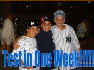 Test on chapter 3 in one  week!!!!!!!!!!!!! Test in One Week!!!!! 