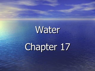 Water Chapter 17 