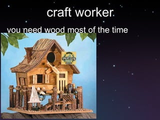 craft worker ,[object Object]