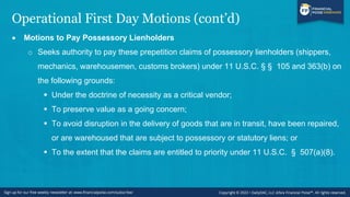 Operational First Day Motions (cont’d)
• Honoring Customer Programs Motions
o Seeks authority to pay prepetition claims ar...