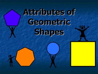 Attributes of Geometric Shapes 