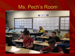 Ms. Pech’s Room 