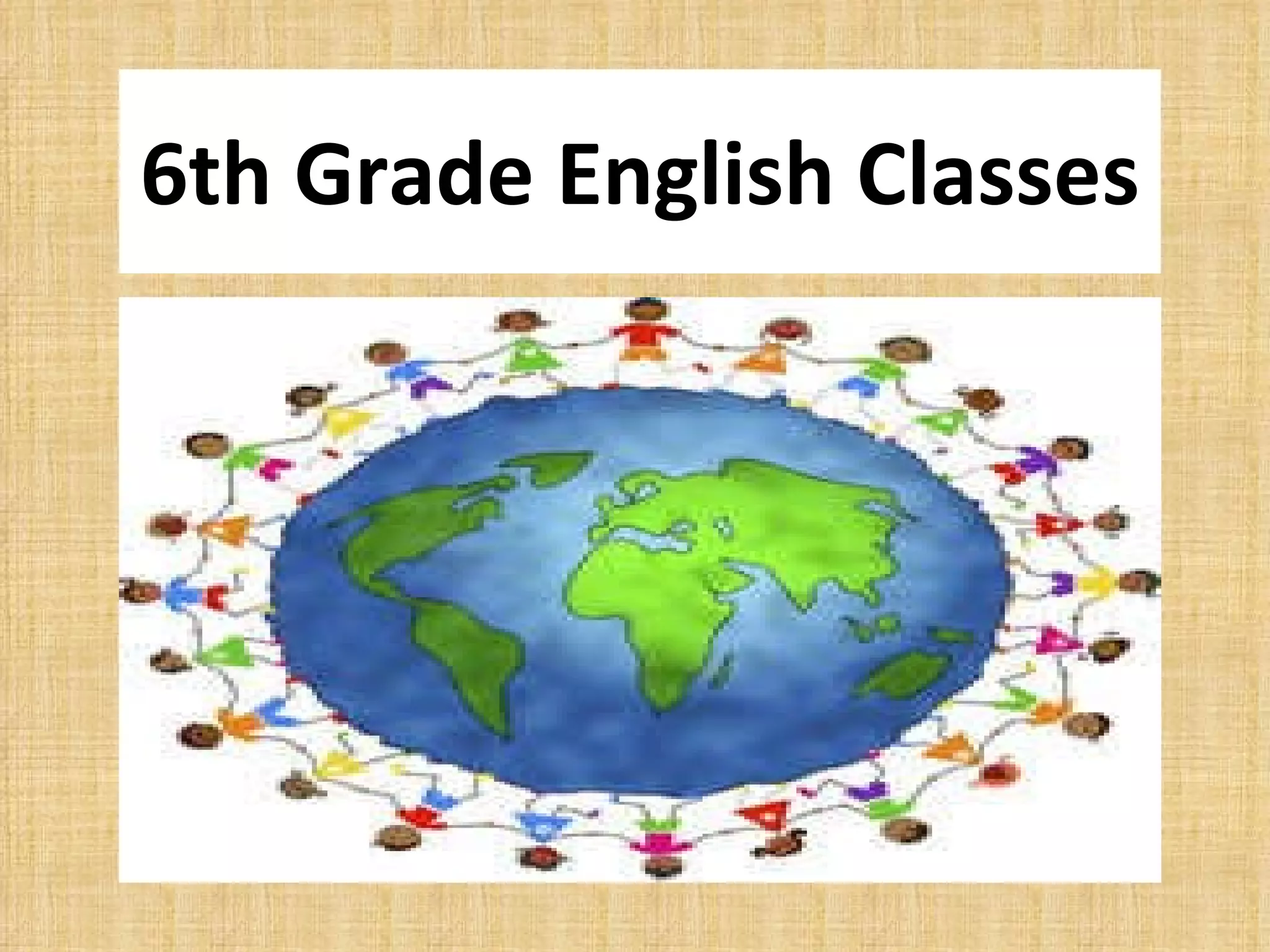 6th Grade English Classes