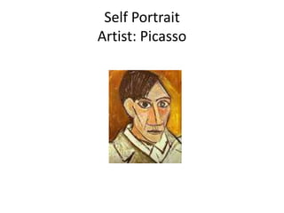 Self Portrait
Artist: Picasso
 