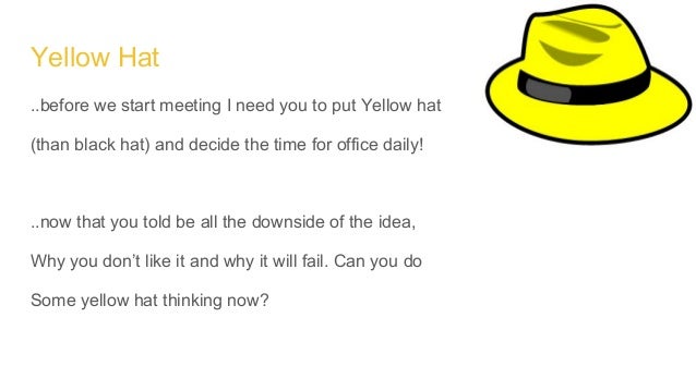 black hat yellow hat