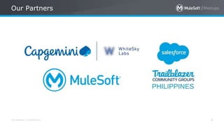 All contents © MuleSoft Inc.
Our Partners
4
 