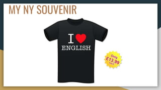 MY NY SOUVENIR
 