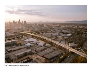 6TH STREET VIADUCT - AERIAL VIEW

 