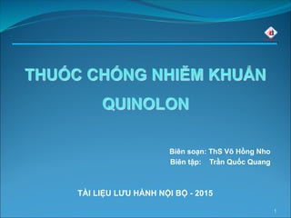 1
Biên soạn: ThS Võ Hồng Nho
Biên tập: Trần Quốc Quang
TÀI LIỆU LƯU HÀNH NỘI BỘ - 2015
 