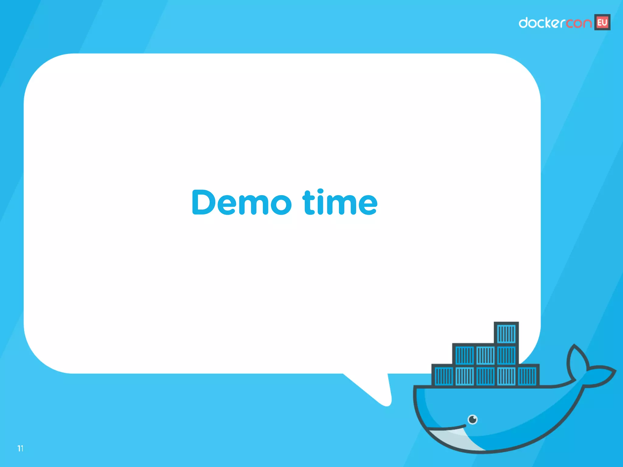 Demo time
11