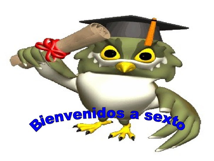 Resultado de imagen de bienvenidos a sexto
