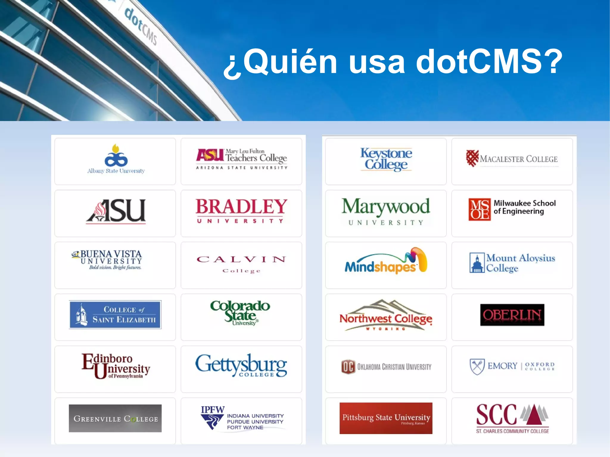 ¿Quién usa dotCMS?
 