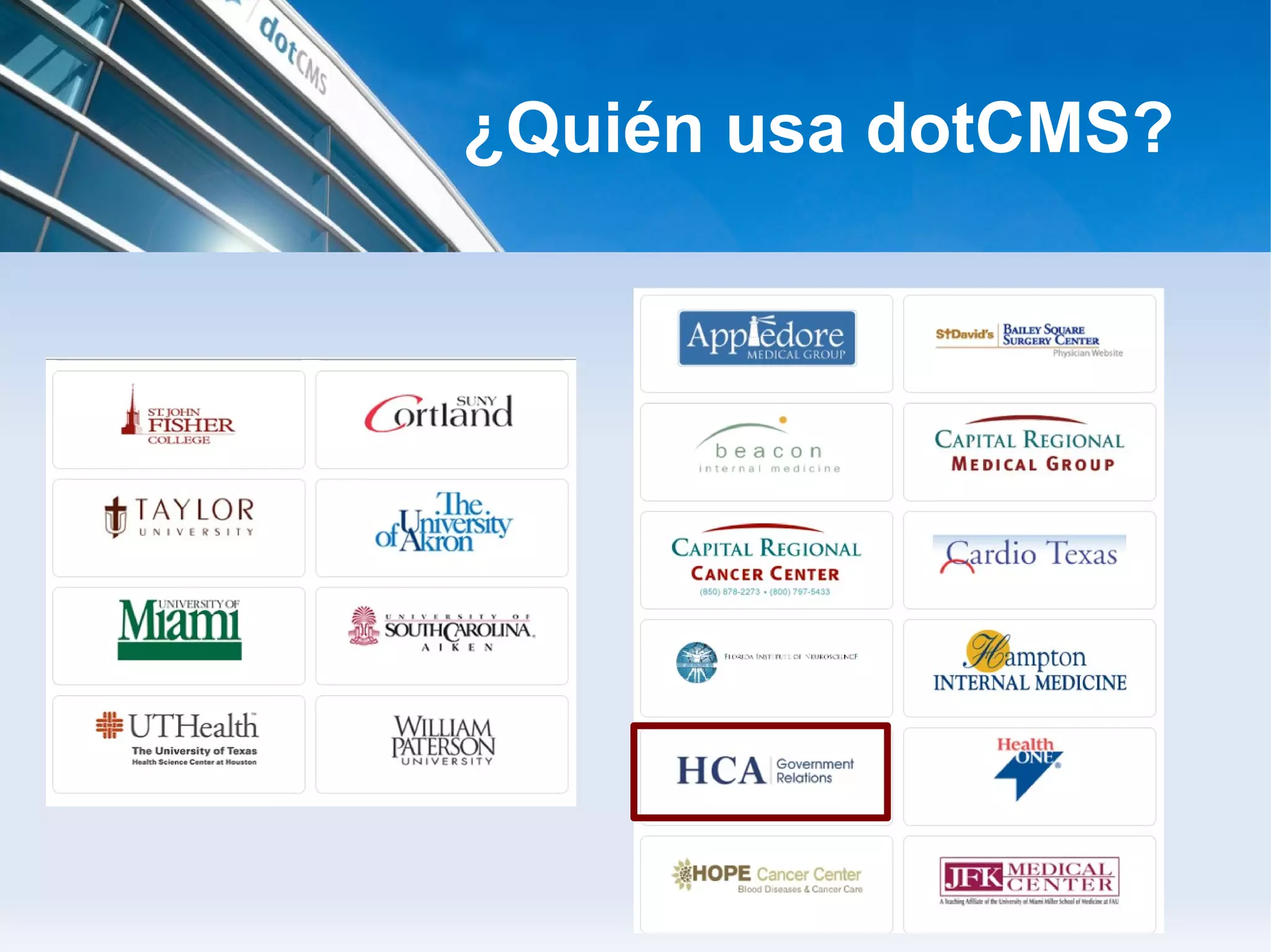 ¿Quién usa dotCMS?
 