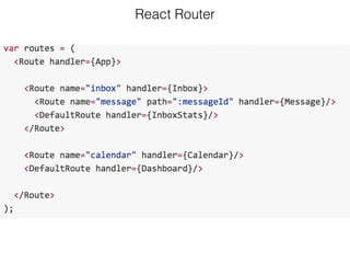 React Router
 